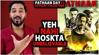 Pathaan Day 11 Official Box Office Collection | Pathaan Box Office Collection India Worldwide
