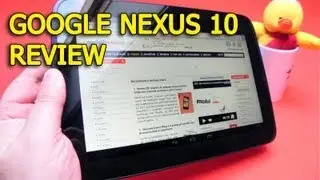 Google Nexus 10 Review Full HD in Limba Romana - Mobilissimo.ro