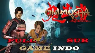 Onimusha Warlords Full Game Subtitel Indonesia
