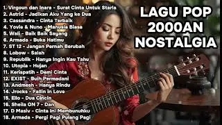 FULL PLAYLIST AKUSTIK LAGU POP INDONESIA 2000-AN NOSTALGIA | Full Album TANPA IKLAN