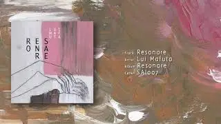 Lui Mafuta - Resonare