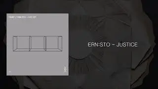 PREMIERE [TX002] ERNSTO - Justice [Tripbox]