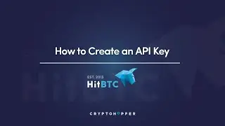 How to create an API key with HitBTC 02/2023