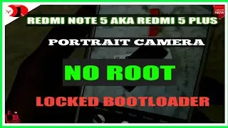 Redmi Note 5 aka Redmi 5 Plus Potrait in Camera | Locked Bootloader | No Root | [ Hindi ] OnlyTalk