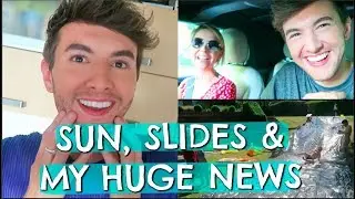 SUN, SLIDES & HUGE NEWS!!