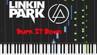 Linkin Park - Burn It Down (♫) (Instrumental + Synthesia)