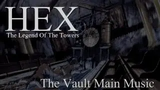 Alton Towers Audio - Hex The Legend Of The Towers Vault Main Music