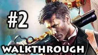 BioShock Infinite - Walkthrough Part 2 - Devil's Kiss [Commentary] [HD PC]