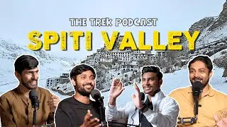 Winter Spiti Podcast | The Trek Podcast by Invincible
