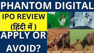 Phantom Digital Effects IPO Review- Apply Or Avoid?
