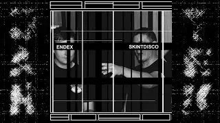 SkintDisco ft. Endex - Fader [CLIP]