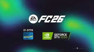 FC 26 | GTX 1050 3GB | Performance Test | i7-3770 | 1080p | 16GB RAM