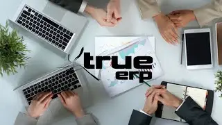 True ERP - &Uuml;retim Y&ouml;netim Sistemi - Kısa Tanıtım