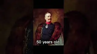 Kaiser Wilhelm II of Germany 0-82 years old
