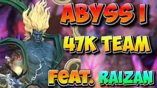 Abyss 1 - 47K Team при участии Raizan | Watcher Of Realms