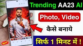 How to Edit VIRAL AI Photo / Video (2026 Trend) | AA23 Edit tutorial for mobile 🔥