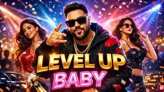 Level up baby||Rap hindi song 2026