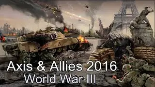 Axis and Allies 2016: Turn 2.3 China