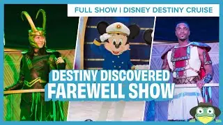 Прощальное шоу &laquo;Destiny Discovered&raquo; (полная версия) | Disney Destiny | Disney Cruise Line
