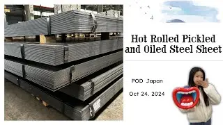 Hot Rolled Pickled and Oiled Steel Sheets to Japan