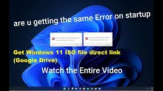 Get Windows 11 ISO file Direct link | Fixing Startup Errors : CheckLibrary.dll and winscomrssrv.dll