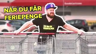 N&aring;r du f&aring;r feriepenge udbetalt (sketch)