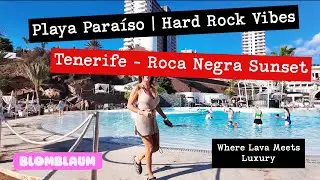 Playa Paraíso Tenerife Walk 4K | Hard Rock Hotel Pool, Roca Negra Sunset Bar & Oceanfront Promenade