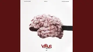 Virus in My Mind (feat. Dikulz & Twisted Insane)