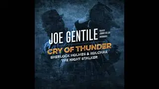 Cry of Thunder: Sherlock Holmes & Kolchak the Night Stalker by Joe Gentile