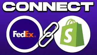 How To Connect Your FedEx Account To Shopify (2025)