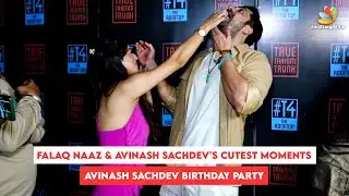 Falaq Naaz & Avinash Sachdev's Cutest Moments at Avinash Sachdev Birthday Party #falaqnaaz #avinash