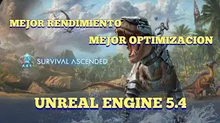 ARK SURVIVAL ASCENDED SERA ACTUALIZADO AL UNREAL ENGINE 5.4!!
