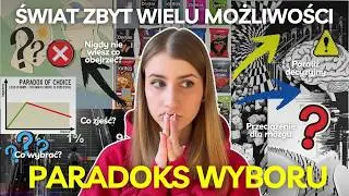 Mamy zbyt duży wybór? | Paradoks wyboru, czyli mniej SERIO znaczy więcej.