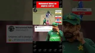 😶🔥 Mohammad Hafeez on Umpires call! 👀