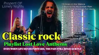Classic Rock Songs to Cry To 💔 Emotional Heartbreak Rock Playlist  Queen, Metallica, Aerosmith
