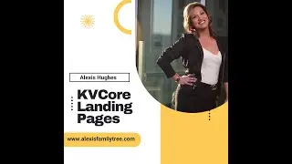 KVCore Unlocked Part 2 - Landing Pages  - eXp Realty