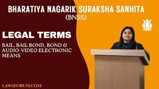 BNSS Legal Terms Explained  Bail, Bail Bond, Bond & Audio-Video Electronic Means