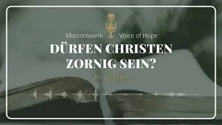 D&uuml;rfen Christen zornig sein? &ndash; Jay E. Adams