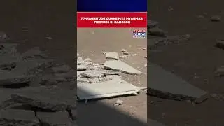 7.7 Magnitude Earthquake Hits Myanmar, Strong Tremors In Thailand | Building Damaged | Watch #shorts