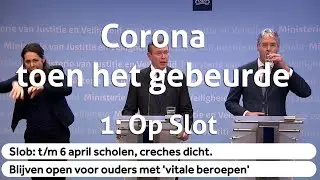 Corona as it happened &ndash; 1: Lockdown
