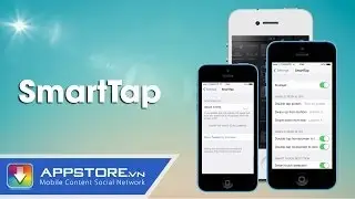 [Cydia Tweak] SmartTap - chạm để mở, tắt m&agrave;n h&igrave;nh - AppStoreVn