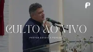 Culto de Domingo | Pr. Estevão Pereira | 11/01/2026