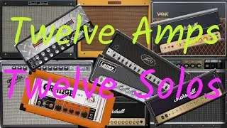 12 ICONIC Solos played on 12 ICONIC Amps #guitaramp #solo #leadguitar 