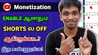 Newly Monetized (YPP) Creators Shorts Monetization Default Off Issue Solve in Tamil | Raja Tech