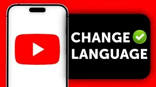 YouTube App Change Language – How to Switch Language on YouTube 