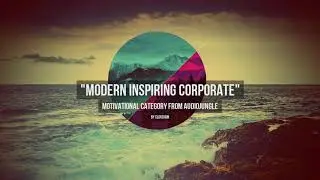 Modern Inspiring Corporate - Music from Audiojungle