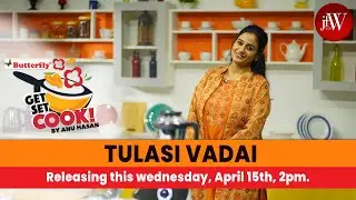 Promo | Get Set Cook by Anu Hasan | JFW Cookery Video
