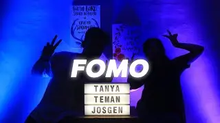 Tanya Teman Josgen - Fear Of Missing Out