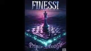Prince Savage -Fin&egrave;ssi