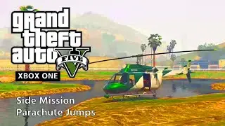 GTA 5 Xbox One - All Parachute Jumps [100% Gold Medal Walktrough]